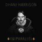 Dhani Harrison - INPARALLEL