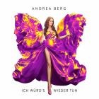 Andrea Berg - Ich wuerd's wieder tun