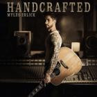 Myles Erlick - HANDCRAFTED