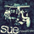 Sue - Northeast Emo