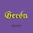 Gerda - Believe in Gerda (Instrumentals)