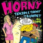 Timmy Trumpet & Tenzin - Horny
