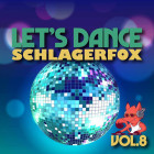Let's Dance - Schlagerfox Vol.8