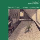 Demian Dorelli - Five Leaves Left (echoes on solo piano)