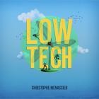 Christophe Menassier - LOW-TECH (Original Motion Picture Soundtrack)