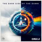 Chuka - The Dark Side Of The Dawn