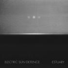 Electric Sun Defence - Estuary