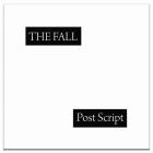 The Fall - Post Script