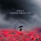 Keist - Yours Truly EP