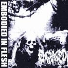 Engraved - Embodied In Flesh