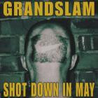 Grandslam Shot Down In May - Grandslam Shot Down In May