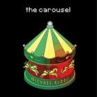 Michael Aldag - The Carousel