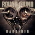 Rough Grind-Hardened