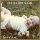 Nick Hexum - Waxing Nostalgic