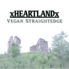 xHeartlandx - Vegan Straightedge