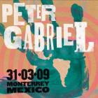 Peter Gabriel - - 2009 03 31 Arena Monterrey, Monterrey, MX  