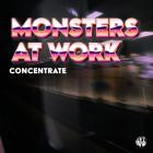 Monsters At Work - Concentrate
