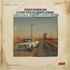 Ryan Bingham And The Texas Gentlemen - They Call Us The Lucky Ones