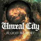 Unreal City - Blood Memory