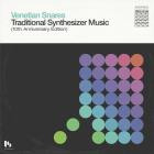 Venetian Snares - Traditional Synthesizer Music (10th Anniversary Edit