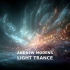 Andrew Modens - Light Trance