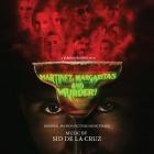 Sid de la Cruz - Martinez, Margaritas and Murder! (Original Motion Pi