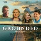 Bill Wandel - Grounded (Original Motion Picture Soundtrack)