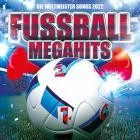 Fussball Megahits 2022 (Die Weltmeister Songs)