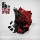 The Burden - Modern Disease