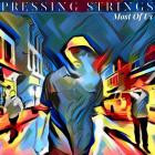 Pressing Strings - Most of Us
