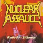 Nuclear Assault - Radiation Sickness