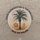 Dave Harrington And Tim Mislock - Isle Of Palms