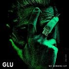 GLU - MY DEMONS EP