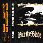 BITE THE BLADE - BITE THE BLADE