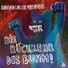 Baerchen und die Milchbubis - Die Rueckkehr des Bumm!