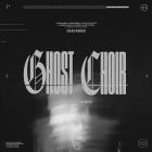 Ghost Choir - Dead Kings