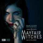 Will Bates - Anne Rice's Mayfair Witches (Original Television Series Soundtrack