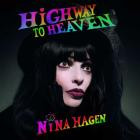 Nina Hagen - HiGHWAY TO HEAVEN