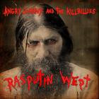 Angry Johnny And The Killbillies - Rasputin Wept