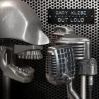 Gary Klebe - Out Loud