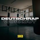 Deutschrap Workout by STOKED