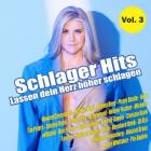 Schlager Hits Vol.3 - Lassen dein Herz höher schlagen