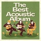 The Best Acoustic Album 100 Greatest Songs