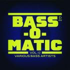 VA - Bass-O-Matic, Vol  12