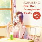 Square Enix Music-Square Enix Chill Out Arrangement Tracks-Around 80s Mix-OST-16BIT-WEB-FLAC-2020-SYMPHONY