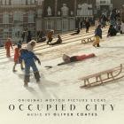 Oliver Coates - Occupied City (Original Motion Picture Score)