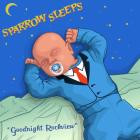 Sparrow Sleeps - Goodnight Rockview Lullaby Covers Of Less Than Jake Songs