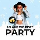 Ab auf die Piste - Party