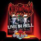 The Creepy Crawlers - Live In Hell