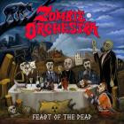 Zombie Orchestra - Feast Of The Dead
